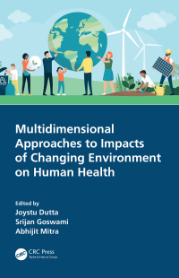 Imagen de portada: Multidimensional Approaches to Impacts of Changing Environment on Human Health 1st edition 9781032728476