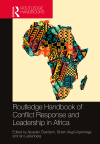 Imagen de portada: Routledge Handbook of Conflict Response and Leadership in Africa 1st edition 9781032043197