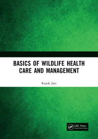 Immagine di copertina: Basics of Wildlife Health Care and Management 1st edition 9781032065281