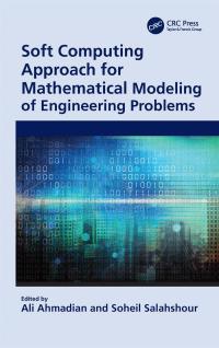 Imagen de portada: Soft Computing Approach for Mathematical Modeling of Engineering Problems 1st edition 9780367685997