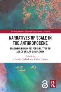 Omslagafbeelding: Narratives of Scale in the Anthropocene 1st edition 9780367683382