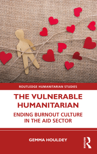 صورة الغلاف: The Vulnerable Humanitarian 1st edition 9780367469801