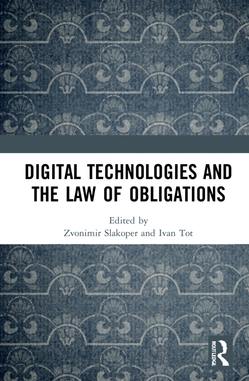 Digital Technologies and the Law of Obligations 1st Edition