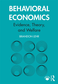 Cover image: Behavioral Economics 1st edition 9780367426460