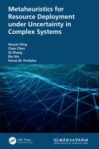 Cover image: Metaheuristics for Resource Deployment under Uncertainty in Complex Systems 1st edition 9781032065205