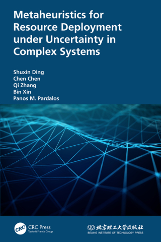 Imagen de portada: Metaheuristics for Resource Deployment under Uncertainty in Complex Systems 1st edition 9781032065205