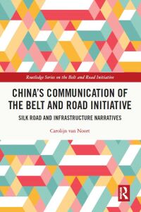 صورة الغلاف: China’s Communication of the Belt and Road Initiative 1st edition 9781032027005