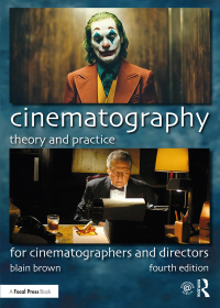 Titelbild: Cinematography: Theory and Practice 4th edition 9780367373467