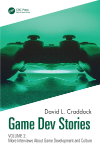 Cover image: Game Dev Stories Volume 2 1st edition 9781032062655