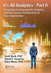 Cover image: It's All Analytics - Part II 1st edition 9781032066813