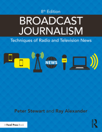 Cover image: Broadcast Journalism 8th edition 9780367460464