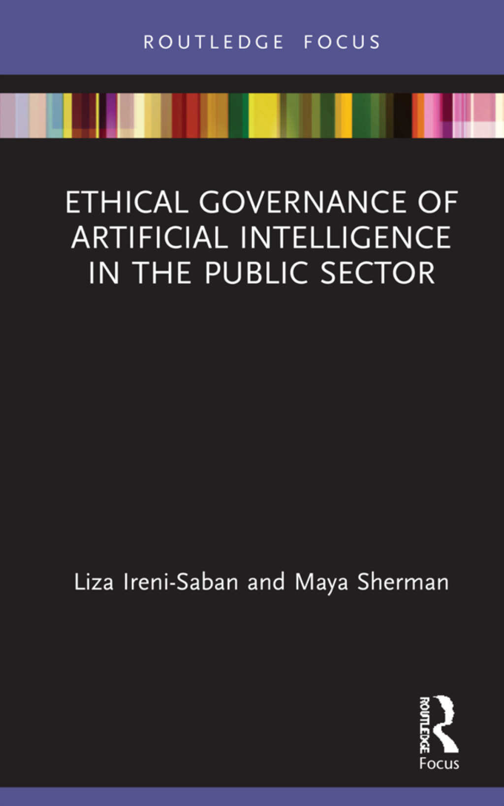 Ethical Governance of Artificial Intelligence in the Public Sector 1st Edition