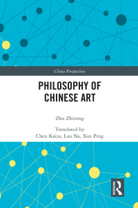 Omslagafbeelding: Philosophy of Chinese Art 1st edition 9781032069494