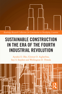 Cover image: Sustainable Construction in the Era of the Fourth Industrial Revolution 1st edition 9781032012155