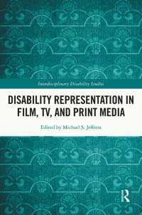 Cover image: Disability Representation in Film, TV, and Print Media 1st edition 9780367473648