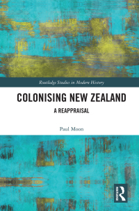 Omslagafbeelding: Colonising New Zealand 1st edition 9780367534295