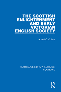 Imagen de portada: The Scottish Enlightenment and Early Victorian English Society 1st edition 9781032070469