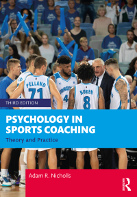 Omslagafbeelding: Psychology in Sports Coaching 3rd edition 9781032062600