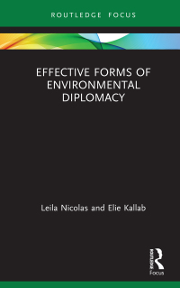 Cover image: Effective Forms of Environmental Diplomacy 1st edition 9780367471637