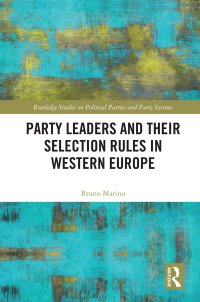 Titelbild: Party Leaders and their Selection Rules in Western Europe 1st edition 9780367695453