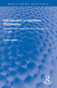 Cover image: Introduction to Systems Philosophy 1st edition 9781032071442