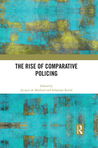 Imagen de portada: The Rise of Comparative Policing 1st edition 9780367511036