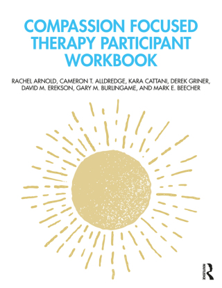 Cover image: Compassion Focused Therapy Participant Workbook 1st edition 9781032064840