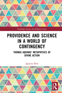 Cover image: Providence and Science in a World of Contingency 1st edition 9781032002781