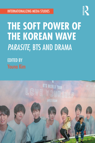 Cover image: The Soft Power of the Korean Wave 1st edition 9780367609115