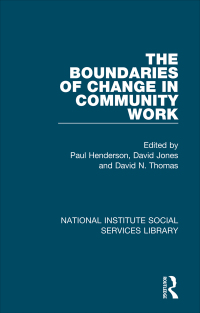 Imagen de portada: The Boundaries of Change in Community Work 1st edition 9781032042558