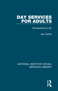 Cover image: Day Services for Adults 1st edition 9781032045368