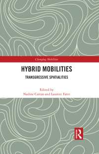 Immagine di copertina: Hybrid Mobilities 1st edition 9780367902834