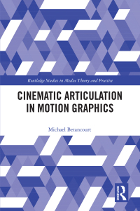 Cover image: Cinematic Articulation in Motion Graphics 1st edition 9781032037004