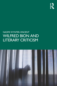 Cover image: Wilfred Bion and Literary Criticism 1st edition 9780367439460