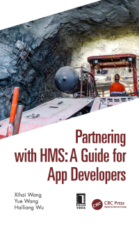 Titelbild: Partnering with HMS: A Guide for App Developers 1st edition 9781032073941