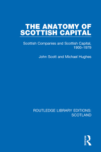 Cover image: The Anatomy of Scottish Capital 1st edition 9781032074863