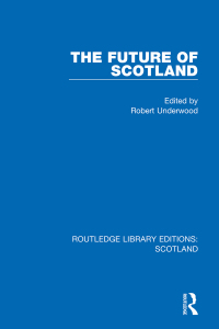 Cover image: The Future of Scotland 1st edition 9781032075792