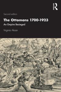 Omslagafbeelding: The Ottomans 1700-1923 2nd edition 9781138923232