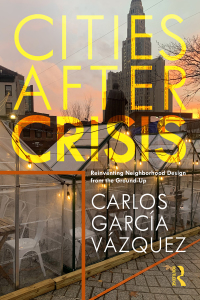Cover image: Cities After Crisis 1st edition 9780367673277