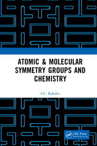 Cover image: Atomic & Molecular Symmetry Groups and Chemistry 1st edition 9781032075310