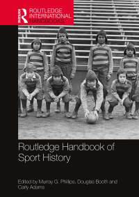 Omslagafbeelding: Routledge Handbook of Sport History 1st edition 9781032053615