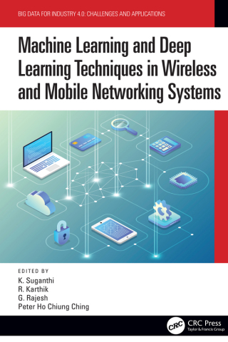 Imagen de portada: Machine Learning and Deep Learning Techniques in Wireless and Mobile Networking Systems 1st edition 9780367620066