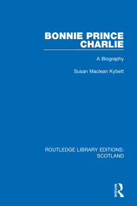 Cover image: Bonnie Prince Charlie 1st edition 9781032078106