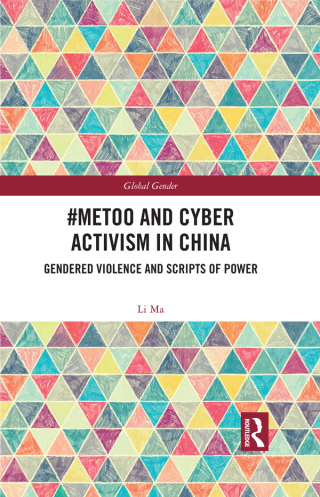 Cover image: #MeToo and Cyber Activism in China 1st edition 9781032054933