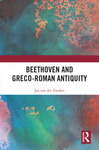 Imagen de portada: Beethoven and Greco-Roman Antiquity 1st edition 9781032047102