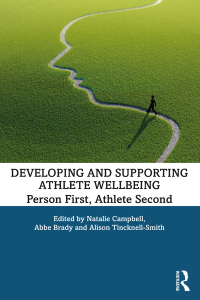 表紙画像: Developing and Supporting Athlete Wellbeing 1st edition 9780367254612