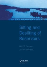 Imagen de portada: Silting and Desilting of Reservoirs 1st edition 9789054104773