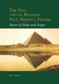 Imagen de portada: The Nile and Its Masters: Past, Present, Future 1st edition 9789058093431