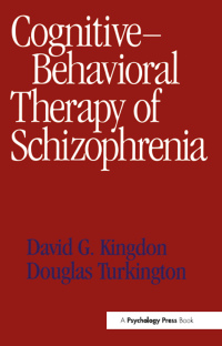 Immagine di copertina: Cognitive-Behavioral Therapy of Schizophrenia 1st edition 9780863773280