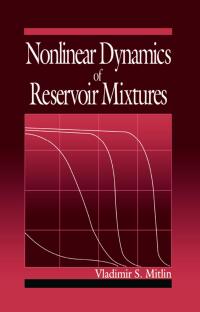 Cover image: Nonlinear Dynamics of Reservoir Mixtures 1st edition 9780849344169